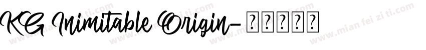 KG Inimitable Origin字体转换